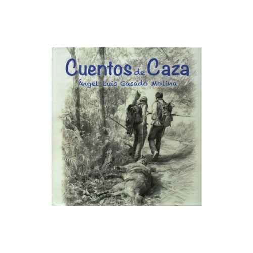 Libro Cuentos de Caza Relatos rurales | Carril Outdoor