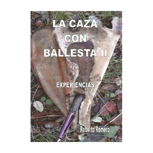 libro la caza con ballesta ii